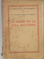 LA MUJER EN LA VIDA MODERNA, CONFERENCIAS