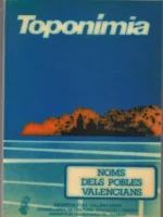 TOPONIMIA NOMS DEL POBLES VALENCIANS
