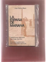 LA ESPAÑA DE MAÑANA, testamento espiritual de Angel Ganivet y sobre la organización de la sociedad española