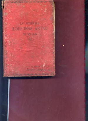 VIDA Y ADMIRABLES COSTUMBRES DE LA VENERADA ILDEFONSA ARTAL (Sueca)