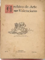ARCHIVO DE ARTE VALENCIANO año VI nº único 1920, pintor MESTRE ESTEVE ROVIRA DE CHIPRE, LEONARD y DOMINGO CRESPÍ miniaturistas del XV, XERICA