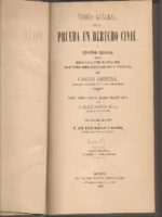 TEORIA GENERAL DE LA PRUEBA EN DERECHO CIVIL. trad E.AGUILERA DE PAZ, intr J.Mª MANRESA Y NAVARRO