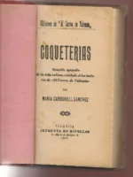 COQUETERIAS, SENCILLO EPISODIO DE LA VIDA INTIMA