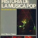 1962-72 HISTORIA DE LA MUSICA POP (DE LOS BEATLES A HOY) en forma de diccionario