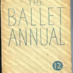 THE BALLET ANNUAL 1958 a record and year book of the ballet, THE MAcMILLAN COMPANY