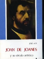 JOAN DE JOANES Y SU CIRCULO ARTISTICO