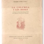 LA COLUMNA I LES ROSES (Premi de poesia 1950 de la Diputació de Valencia)