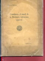 CONTRIBUCIO AL ESTUDI DE LA MOLINERIA VALENCIANA MIJEVAL