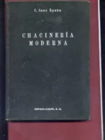 INDUSTRIAS DE LA CARNE: CHACINERIA MODERNA (EMBUTIDOS, SALAZONES Y CONSERVAS)