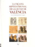 LA FAÇANA SEPTENTRIONAL DE LA CIUTAT DE VALENCIA
