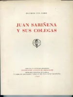 JUAN SARIÑENA Y SUS COLEGAS (S. XVI Y XVII)
