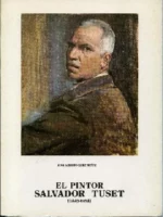 EL PINTOR SALVADOR TUSET 1883-1951