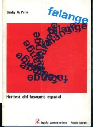 FALANGE HISTORIA DEL FASCISMO ESPAÑOL