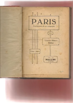 PARIS IMPRESIONES DE UN EMIGRADO