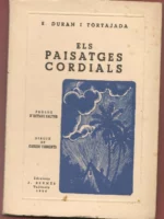 ELS PAISATGES CORDIALS. PROLEG OCTAVI SALTOR (dibuix de CABEDO TORRENS intonso,dedicatoria)