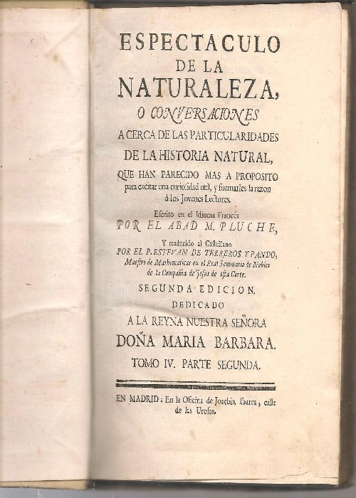 ESPECTACULO DE LA NATURALEZA o CONVERSACIONES ACERCA DE LAS PARTICULARIDADES DE LA HISTORIA NATURAL, TOMO IV parte segunda