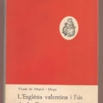 L'ESGLESIA VALENTINA I L' US DE LA LLENGUA VERNACULA