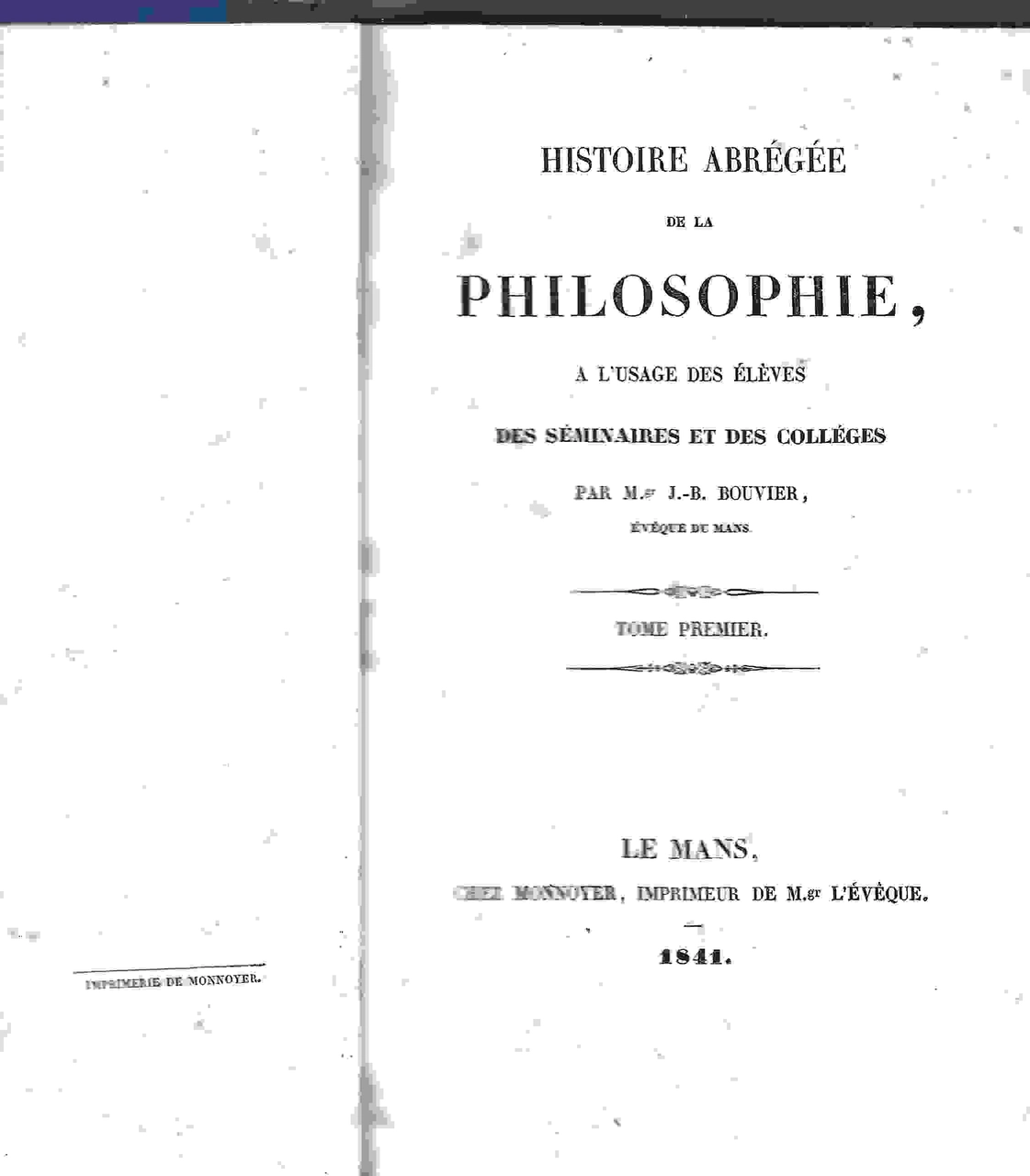 HISTOIRE ABREGEE DE LA PHILOSOPHIE a l´usage des seminaires et es colleges, 2 vols