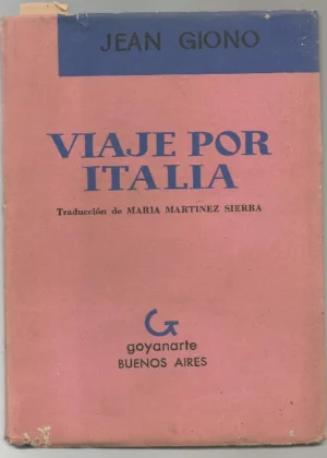 VIAJE POR ITALIA trad MARIA MARTINEZ SIERRA