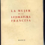 LA MUJER EN LA LITERATURA FRANCESA