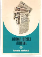 ANTOLOGIA ARTISTICA Y LITERARIA DE LA LOTERIA NACIONAL 1958-1977.PROL F.RODRIGUEZ CIRUGEDA.EPILOGO A.GOMEZ GUTIERREZ sin numerar papel couche, muy ilustrado fot, dibujos, carteles,y motivos de la Loteria en general