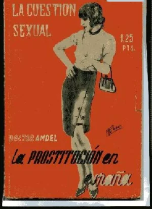 LA PROSTITUCION EN ESPAÑA