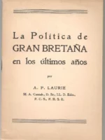 LA POLITICA DE LA GRAN BRETAÑA EN LOS ÚLTIMOS AÑOS