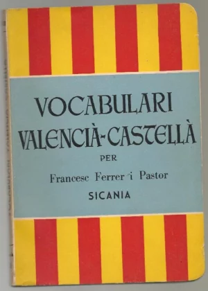 VOCABULARI VALENCIÀ - CASTELLÀ