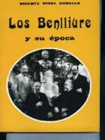 LOS BENLLIURE Y SU EPOCA (biografia)
