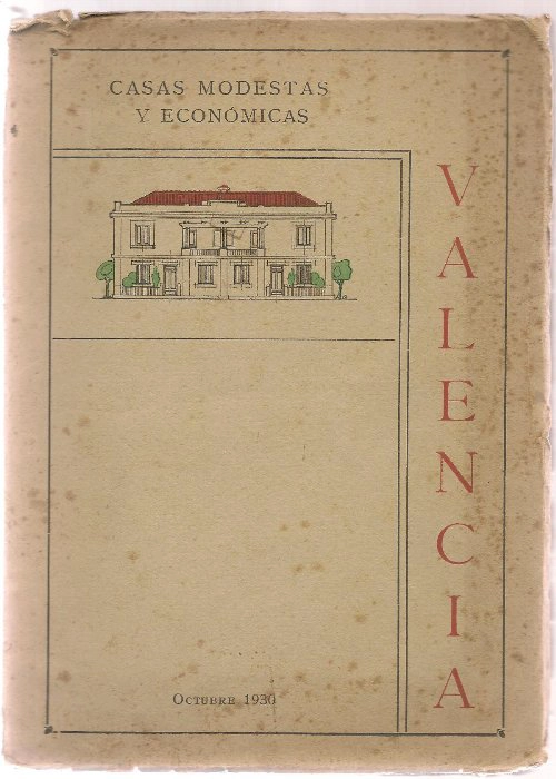 CASAS MODESTAS Y ECONOMICAS, VALENCIA octubre 1930