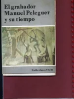 EL GRABADOR MANUEL PELEGUER Y SU TIEMPO