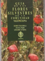 GUIA FLORES SIVESTRES DE LA COMUNIDAD VALENCIANA