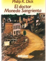 EL DOCTOR MONEDA SANGRIENTA
