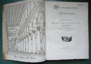 MONUMENTS SEPULCRAUX DE LA TOSCANE dessinés par Vt. Gozzini et gravés par Ie. Scotto. -