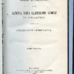 OBRAS LITERARIAS, COLECCIÓN COMPLETA, TOMO 4º (el artista barquero/ Espatolino/ Dolores), dedicatoria de la autora,Habana 1861