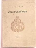 De paleotoponimia valenciana ONDA I QUARTONDA (ej nº LIII de una edición De 150 numerados. Dedicatoria a Pau Alvarez Rubiano)
