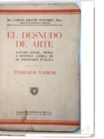 EL DESNUDO DE ARTE, ESTUDIO SOCIAL, MORAL Y ESTETICO ACERCA DE SU PROFUSION PUBLICA