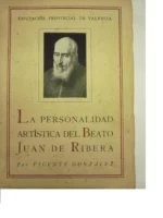 LA PERSONALIDAD ARTISTICA DEL BEATO JUAN DE RIBERA