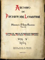 ARCHIVO DE PREHISTORIA LEVANTINA. VOL V, HOMENAJE A D. ISIDRO BALLESTER TORMO articulos arqueologicos monograficos de Valencia, Liria, Mogente, Villar del Arzobispo y otras localidades
