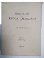 BIBLIOGRAFIA DE LA LENGUA VALENCIANA, TOMO IV (SIGLO XIX)