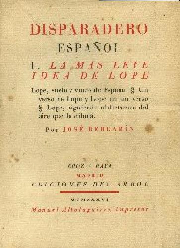 DISPARADERO ESPAÑOL 1. La mas leve idea de Lope 2. Presencia de espiritu, La importancia del demonio, La decadencia del analgabetismo, El pensamiento hermético de las artes