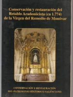 conservación y restauración del retablo academicista de la Virgen del Remedio de Monóvar