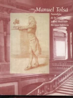 MANUEL TOLSA, NOSTALGIA DE LO ANTIGUO Y ARTE ILUSTRADO MEXICO-VALENCIA