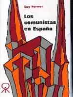 LOS COMUNISTAS EN ESPAÑA ( guerra civil y clandestinidad)