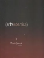 ARTE EN BARRICA con DVD, UISO ALEMANY, MONIQUE BASTIAANS, CARMEN CALVO, JAVIER CHAPA, RAMON DESOTO, MAVI ESCAMILLA, JOSE MOREA, MIGUEL NAVARRO y otros
