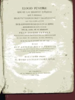 ELOGIO FUNEBRE QUE EN LAS SOLEMNES EXEQUIAS A EXPENSAS CONDE DE GIRALT Y VILLAFRANQUEZA ...CONVENTO JUAN DE RIBERA...ALMA FRAY JOSEP CATALÁ..ORDEN DE S. PEDRO DE ALCANTARA ..1797