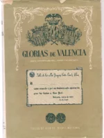 GLORIAS DE VALENCIA, BIOGRAFIAS DE HIJOS INMORTALES DEL REINO. ILUSTR F.CABEDO TORRENS. FOT V.AÑON MARCO, DOS VOLS, COMPLETO
