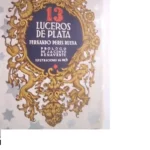 13 LUCEROS DE PLATA. PROL JACINTO BENAVENTE.preciosa edicion de cuentos con ilustraciones de DUBON