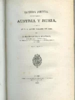 EXCURSION FORESTAL POR LOS IMPERIOS DE AUSTRIA Y RUSIA DE R.O. EN EL VERANO DE 1864