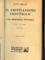 EL CRISTIANISMO ESOTERICO O LOS MISTERIOS MENORES